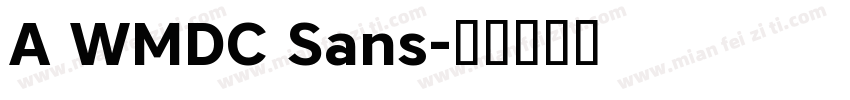 A WMDC Sans字体转换